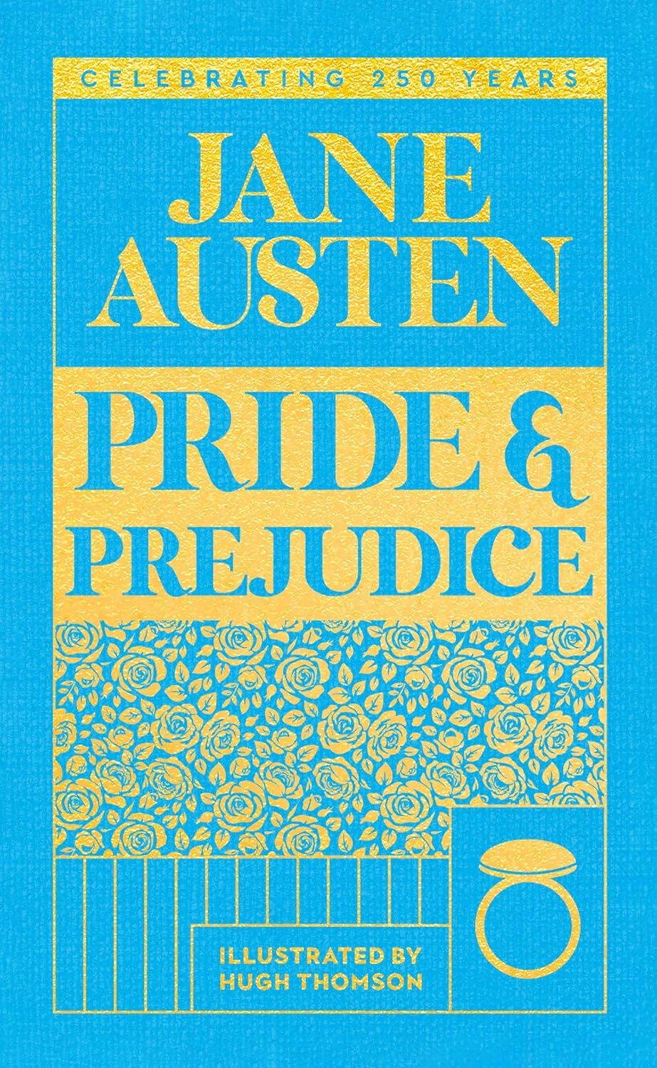 Pride and Prejudice - 250 year anniversary edition