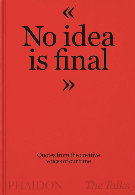 The Talks - No Idea Is Final