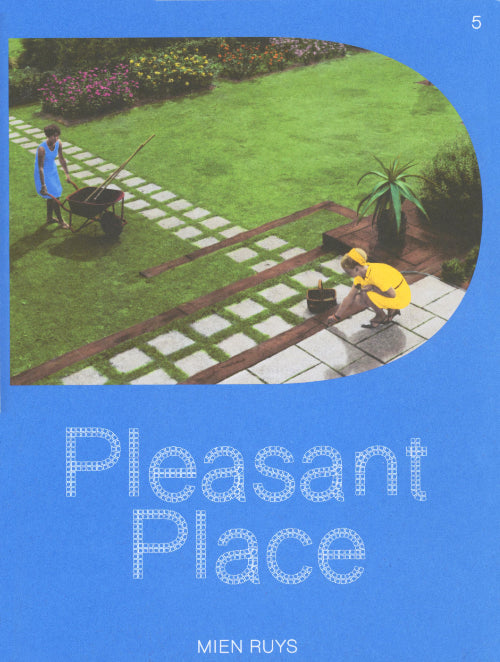 Pleasant Place 5: Mien Ruys