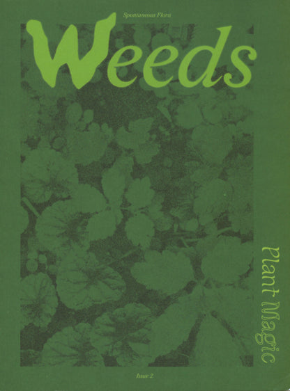 Plant Magic Issue 2: Weeds