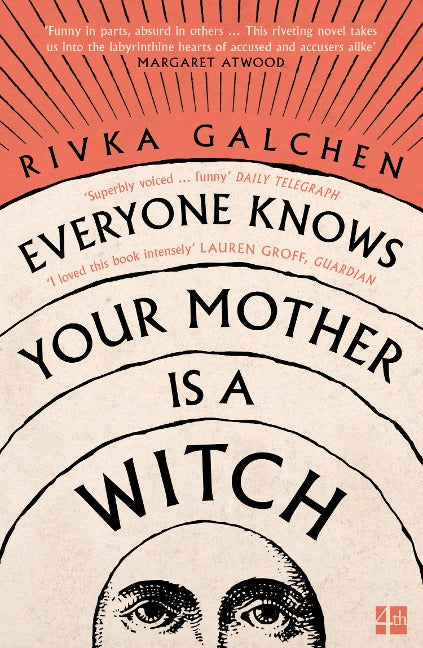 Everyone Knows Your Mother Is a Witch