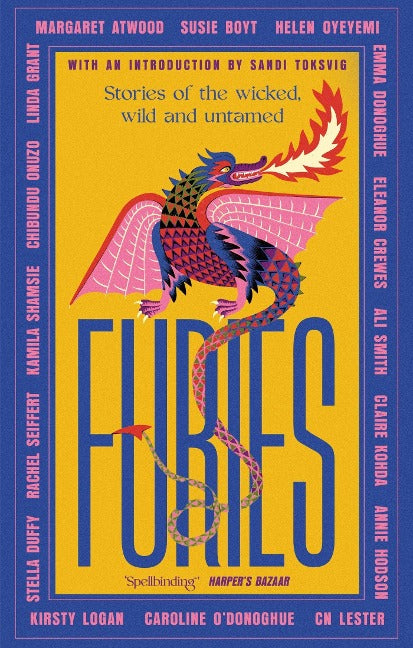 Furies: Stories of the Wicked, Wild and Untamed