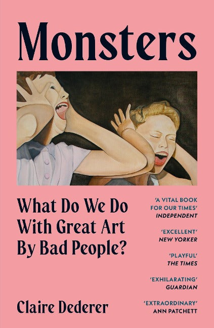 Monsters. What Do We Do With Great Art By Bad People?