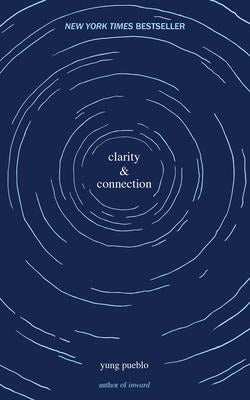 Clarity &amp; Connection