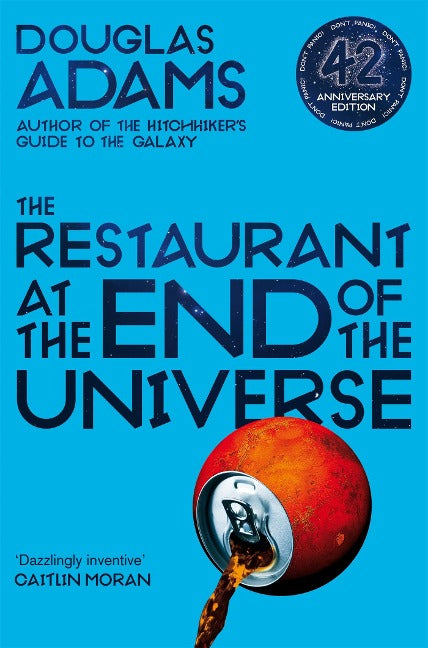 The Restaurant at the End of the Universe