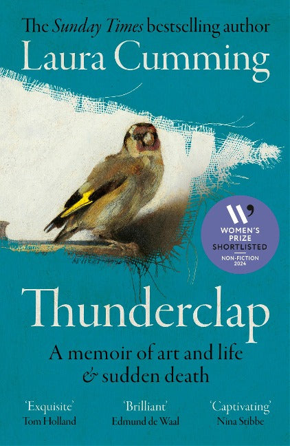 Thunderclap. A memoir of art and life &amp; sudden death