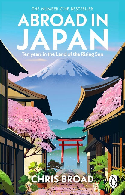 Abroad in Japan. Ten years in the Land of the Rising Sun