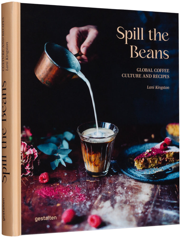 Spill The Beans. Global coffe culture and recipes