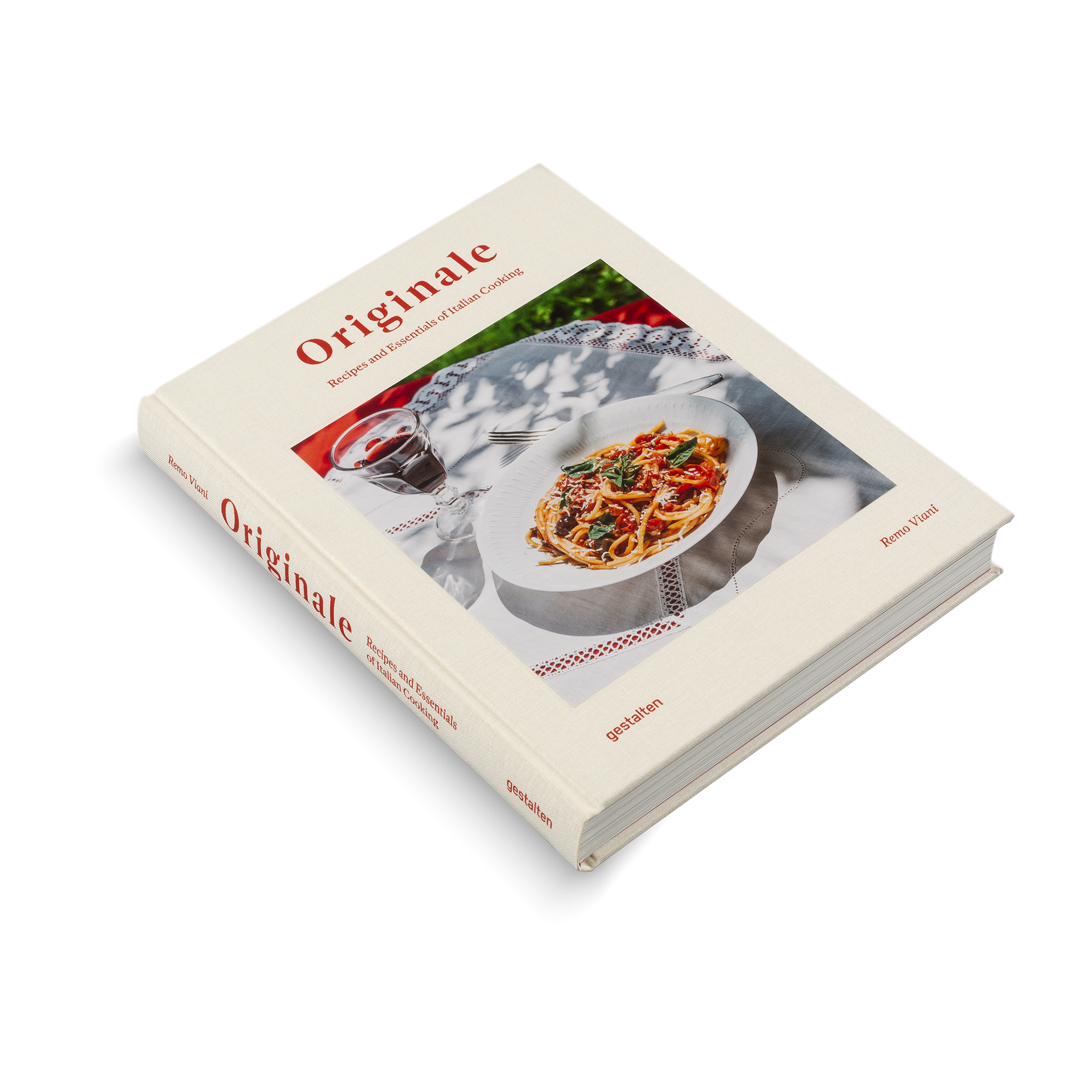 Originale. Recipes and Essentials of Italian Cooking