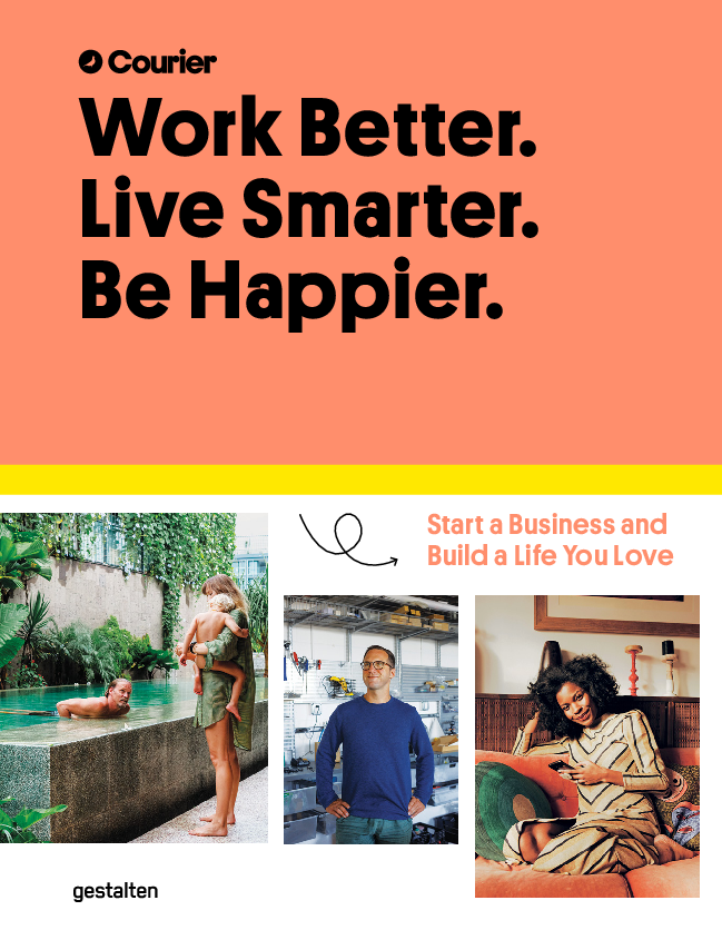 Courier Work Better. Live Smarter. Be Happier.