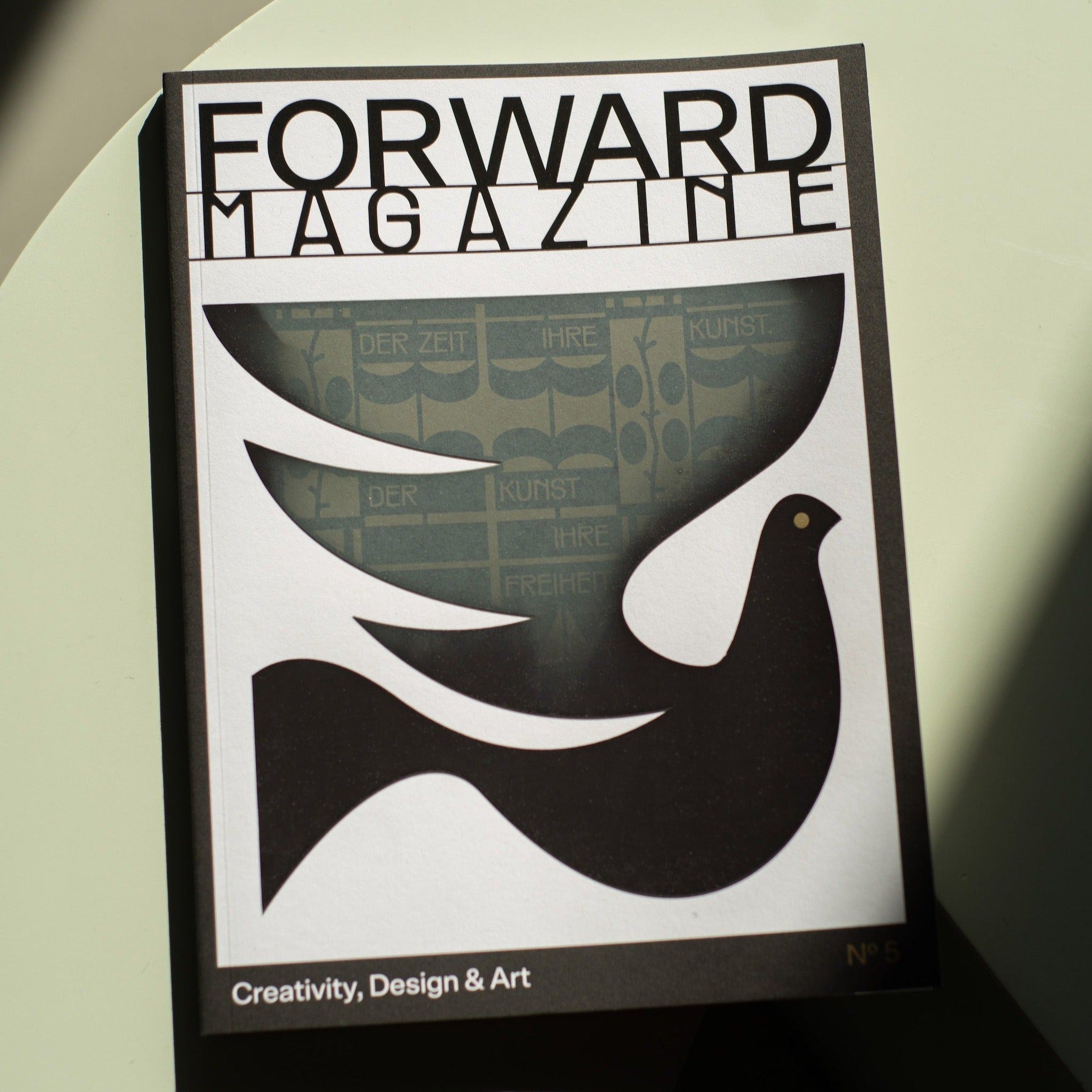 Forward Magazine Issue No. 5 - “To each era its art. To art its freedom.”